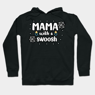 MAMA with a swoosh Hoodie